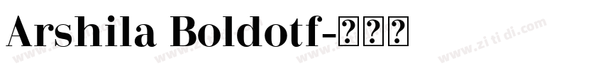 Arshila Boldotf字体转换